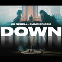 KC Rebell & Summer Cem - Down