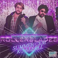 Summer Cem & KC Rebell - Rollerblades